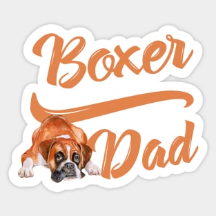 Boxer Dad! Especially for Boxer dog owners! Sticker